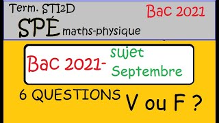 Term STI2D BAC 2021sujet 2021 septembre epreuve Math Physique partie MATH 6 questions [upl. by Nailluj872]