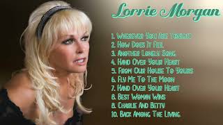 Lorrie MorganSmash hits mixtape of 2024Premier Songs PlaylistIncluded [upl. by Aniat761]