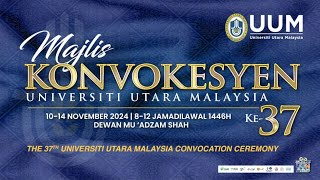 MAJLIS KONVOKESYEN UNIVERSITI UTARA MALAYSIA KE37  SESI 2 [upl. by Allehcram]