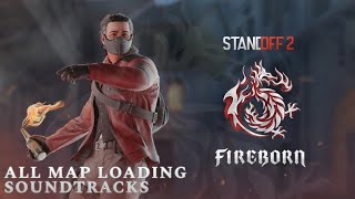 All map loading soundtracks  Fireborn  Standoff 2 [upl. by Philan]