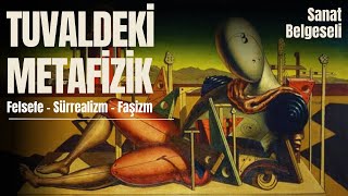 Felsefeden Faşizme Bir Deha Giorgio De Chirico sanattarihi felsefe [upl. by Des]