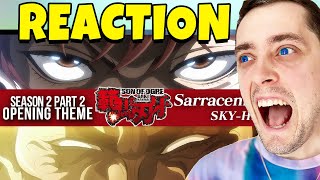 BAKI HANMA  Sarracenia  SKYHI  Season 2 PART 2 Official Opening Theme reaction [upl. by Keryt]