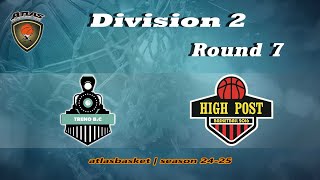 Atlasbasket  Div 2Round 7  ΤΡΕΝΟ vs HIGH POST [upl. by Wennerholn]