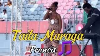 Taita Maraga  Francis  2024 [upl. by Inavihs]