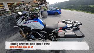 Riding Grimsel and Furka Pass 2022 on BMW R1250GS HP 2019 [upl. by Zinnes996]