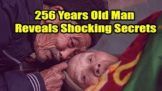 Oldest Man on Earth Did Li Ching Yuen Live For 256 Years [upl. by Banquer]