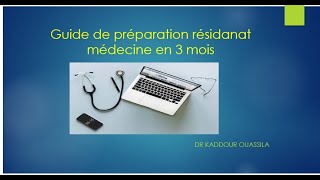 Guide de préparation de résidanat médecine en 3 moisrésidanat concours médecine [upl. by Olim375]