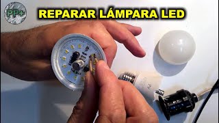 Como reparar lámparas led pescapaseosyalgomas [upl. by Leslie]