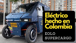 EOLO Supercargo  El carro eléctrico hecho en Colombia [upl. by Chaim]