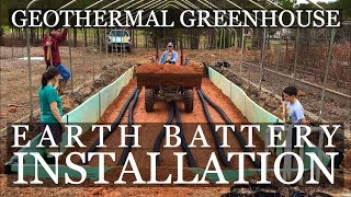 DIY Geothermal Greenhouse Part 4 Earth Battery INSTALLATION [upl. by Eilata]