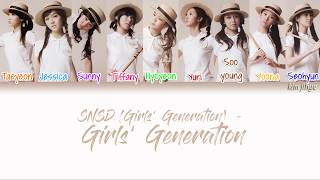 Girls Generation SNSD 소녀시대 – Girls’ Generation 소녀시대 Lyrics HanRomEngColor Coded TBS [upl. by Nomzzaj311]