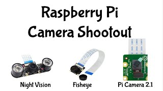 Raspberry Pi Camera Shootout [upl. by Barret217]