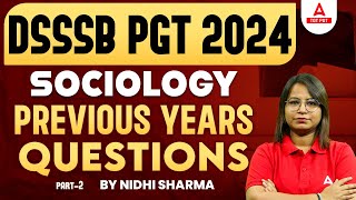 DSSSB PGT Sociology Previous years Questions 2  Sociology By Nidhi Sharma [upl. by Maller]