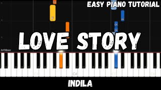 Indila  Love Story Easy Piano Tutorial [upl. by Ardeid]