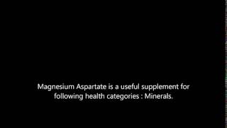 Magnesium Aspartate health benefits [upl. by Fantasia698]