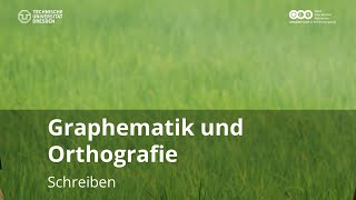 Graphematik amp Orthografie Schreiben Basiswissen Sprachwissenschaft WiSe 2023 [upl. by Edie]