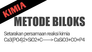 🔴REDOKS🔴Setarakan persamaan reaksi kimia Ca3PO42SiO2C CaSiO3COP4 [upl. by Nedla749]