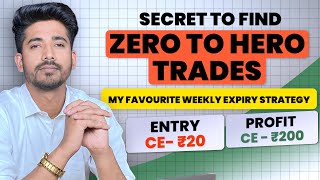 Best Expiry Zero To Hero Strategy  Trick To Find Zero To Hero Trade In Each Expiry [upl. by Faustus415]