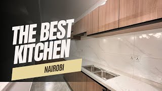 BEST MODERN KITCHEN IN NAIROBI [upl. by Eaver650]