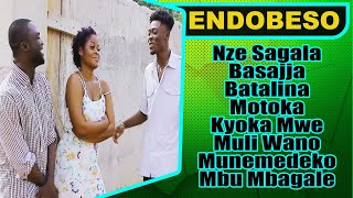 ENDOBESO Nze Sagala Basajja Batalina Motoka Kyoka Mwe Muli Wano Munemedeko Mbu Mbagale [upl. by Guenna490]