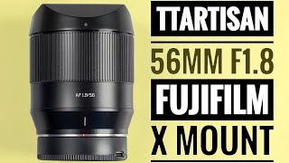 TTArtisan 56mm f18 Fujifilm X Mount [upl. by Renelle73]