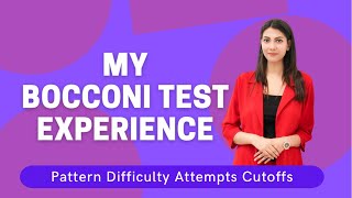 My Bocconi Test Experience  Pattern Difficulty Attempts Cutoffs of the Bocconi Test [upl. by Divadnahtanoj]