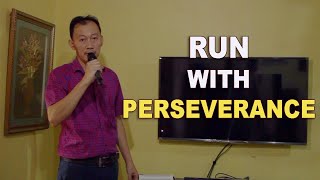 RUNNING WITH PERSEVERANCE HOME Exhortation TAGALOG HEBREWS 1213 [upl. by Coralyn]