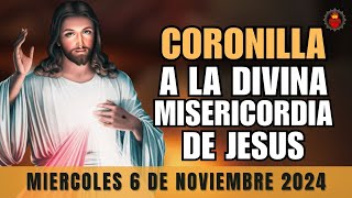 Coronilla a la Divina Misericordia de Hoy Miercoles 6 de Noviembre 2024 Rosario de la Misericordia [upl. by Afas]