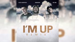 Omarion  Im Up Remix ft Keize Montoya Kid Ink [upl. by Socram283]