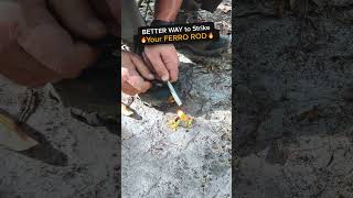 Best way to strike your Ferro Rod 🔥 [upl. by Hcab664]