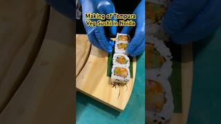 Making of Veg Tempura Sushi  Must visit place for Pan Asian food  Kylin Experience  ytshorts [upl. by Ille]