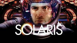 Solaris Movie Score Suite  Cliff Martinez 2002 [upl. by Yendys]