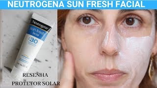 Neutrogena Sun Fresh Facial Protetor Solar é bom pra pele oleosa [upl. by Vevina]