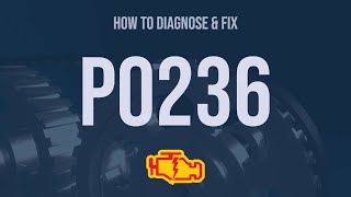 How to Diagnose and Fix P0236 Engine Code  OBD II Trouble Code Explain [upl. by Sinnoda617]