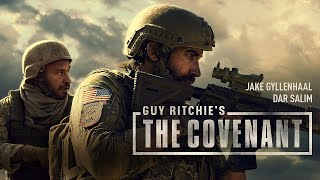 Guy Ritchies The Covenant 2023 Movie  Jake Gyllenhaal Dar Salim Sean S  Review and Facts [upl. by Celine]