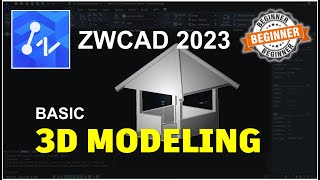 ZWCAD 2023 Basic 3D Modeling Tutorial For Beginner [upl. by Baldwin]