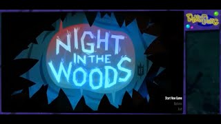 DingDongVG amp Julian  Night in the Woods full playthrough 2017 02 21 [upl. by Hsetim]