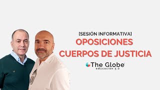 SESIÓN INFORMATIVA 👩‍⚖️ Oposiciones Justicia 202324  The Globe [upl. by Asilrahc]