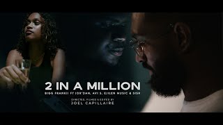 2 In A Million  Bigg Frankii Ft JorDan Avi S Ejilen Music Sish [upl. by Eleonora]