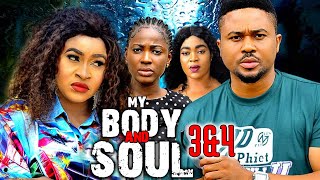 My Body And Soul Season3amp4 Mike Godson Latest Nig Movie 2024 [upl. by Oilisab]