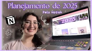 Planejamento de 2025 pelo Notion  Templat gratuito [upl. by Lorenzo719]