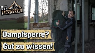 Die Dampfsperre und ihre Tücken  Das solltest du wissen [upl. by Erland775]