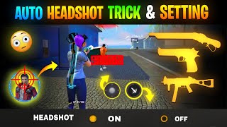 Free Fire Auto Headshot Tricks amp Settings  All Gun Headshot Trick  Free Fire [upl. by Bertilla353]