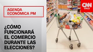 Elecciones 2024 Así funcionará el comercio durante este fin de semana electoral  Agenda económica [upl. by Kape852]