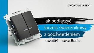 Jak podłączyć łącznik świecznikowy z podświetleniem Simon 54 Simon Basic [upl. by Furgeson]