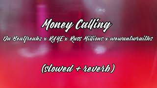 RAYE x Russ Millions x wewantwraiths  Money Calling slowedreverb [upl. by Pfosi745]