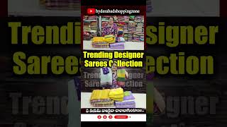 Latest Trending Designer Sarees  New Models Designer Sarees  Hyderabad Shopping Zone [upl. by Iznil]