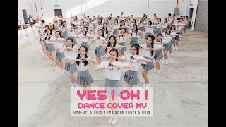 MV《青春有你2》主題曲《YES OK》 Cover by The Base Dance Studio amp One Off Dance Studio [upl. by Ahteral]