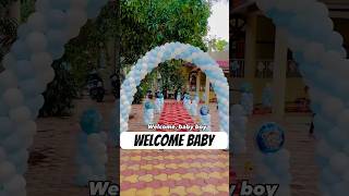 Welcome baby boy ki entry kaise Karen  baby boy ka welcome kaise Karenwelcome baby boy Decoration [upl. by Leunad]