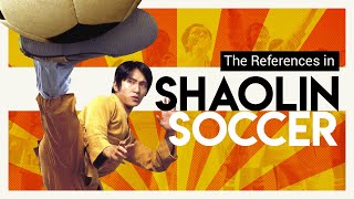 The References in Shaolin Soccer  Video Essay [upl. by Areivax658]